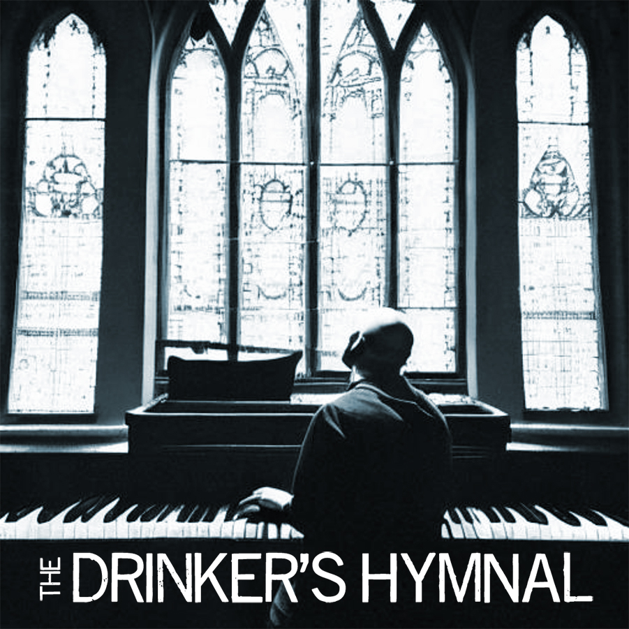 The Drinker's Hymnal
